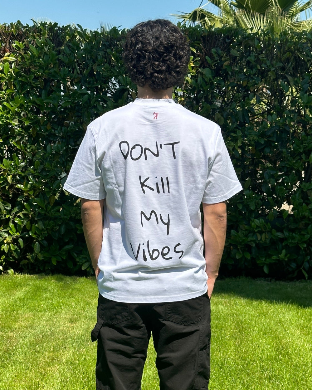 T-Shirt DON'T Kill My Vibes